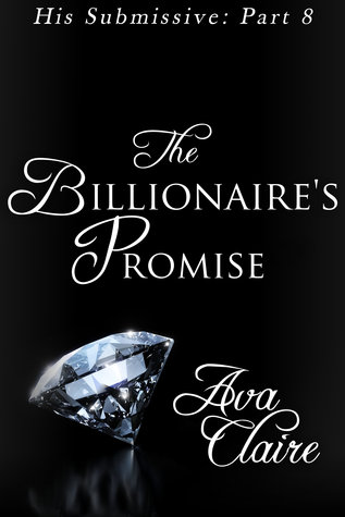 The Billionaire's Promise (2000) by Ava Claire