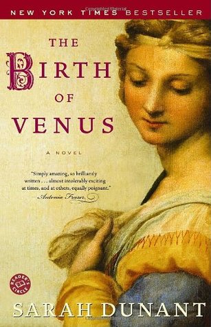 The Birth of Venus (2004) by Sarah Dunant