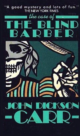 The Blind Barber (1984) by John Dickson Carr