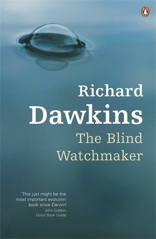 The Blind Watchmaker: Why the Evidence of Evolution Reveals a Universe Without Design (2015) by Richard Dawkins
