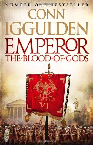 The Blood of Gods (2013) by Conn Iggulden