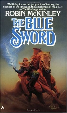The Blue Sword (1987) by Robin McKinley