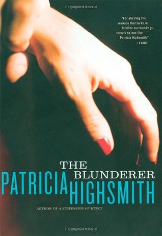 The Blunderer (2001) by Patricia Highsmith