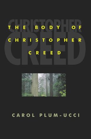 The Body of Christopher Creed (2001) by Carol Plum-Ucci