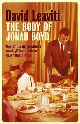 The Body of Jonah Boyd (2005) by David Leavitt