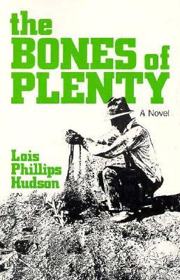 The Bones Of Plenty (1984)