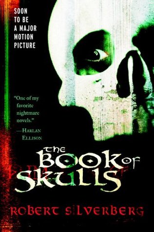 The Book of Skulls (2006) by Robert Silverberg