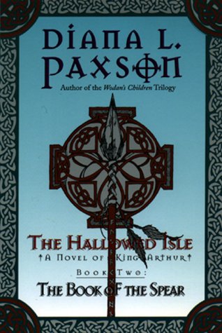 The Book of the Spear (1999) by Diana L. Paxson