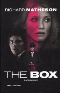 The Box e altri racconti (2010) by Richard Matheson