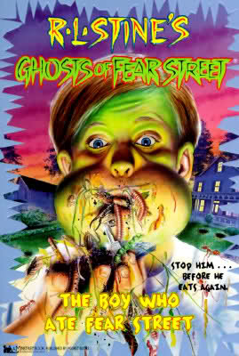 The Boy Who Ate Fear Street (1996) by R.L. Stine