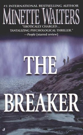 The Breaker (2000) by Minette Walters
