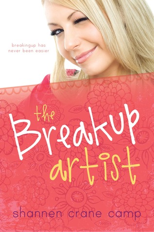 The Breakup Artist (2011) by Shannen Crane Camp