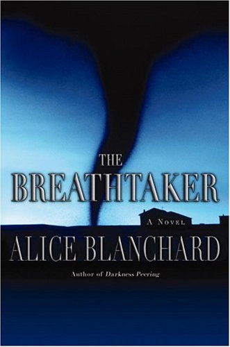 The Breathtaker (2005) by Alice Blanchard
