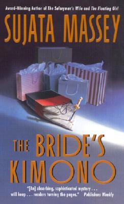 The Bride's Kimono (2002) by Sujata Massey