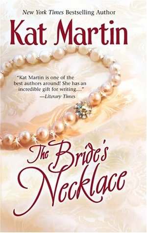 The Bride's Necklace (2005) by Kat Martin