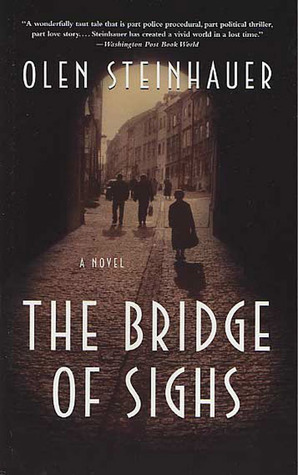The Bridge of Sighs (2004) by Olen Steinhauer