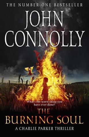 The Burning Soul (2011) by John Connolly