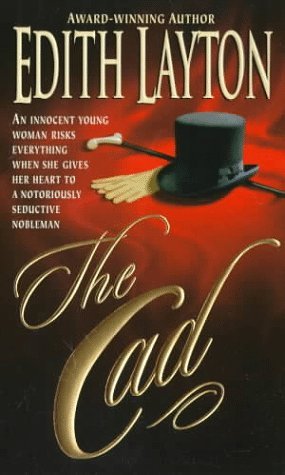 The Cad (1998) by Edith Layton