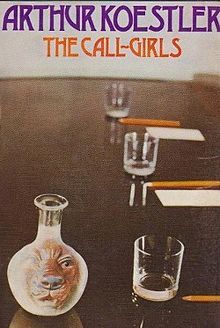 The Call-girls (1979) by Arthur Koestler