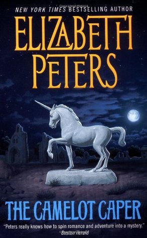 The Camelot Caper (2001) by Elizabeth Peters