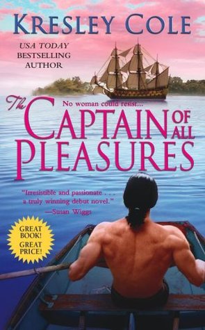 The Captain of All Pleasures (2007) by Kresley Cole