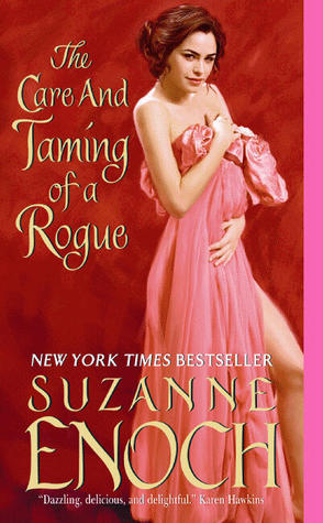 The Care and Taming of a Rogue (2009) by Suzanne Enoch