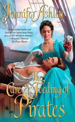 The Care & Feeding of Pirates (2005) by Jennifer Ashley