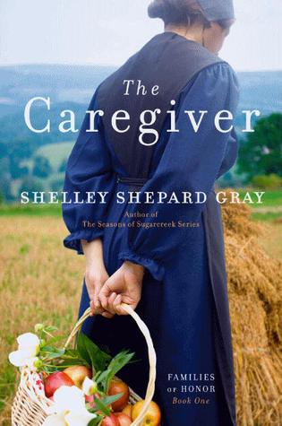 The Caregiver (2011) by Shelley Shepard Gray