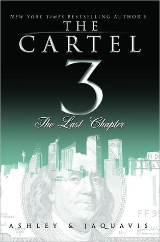 The Cartel 3 (2000) by Ashley Antoinette