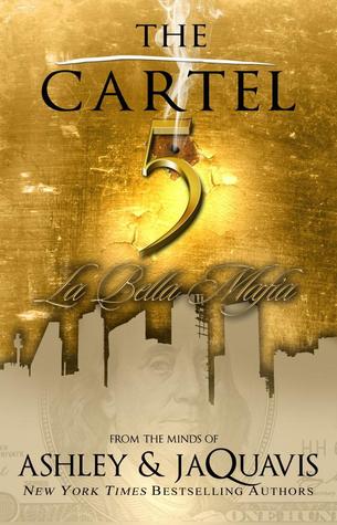 The Cartel 5 (2000) by Ashley Antoinette
