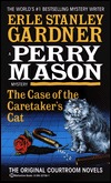 The Case of the Caretaker's Cat (1985) by Erle Stanley Gardner