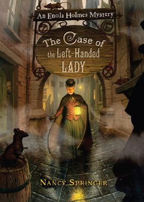 The Case of the Left-Handed Lady (2015) by Nancy Springer