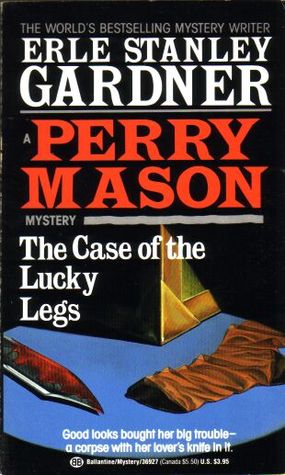 The Case of the Lucky Legs (1990) by Erle Stanley Gardner