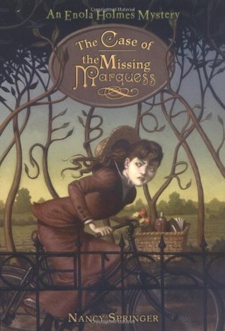 The Case of the Missing Marquess (2006) by Nancy Springer