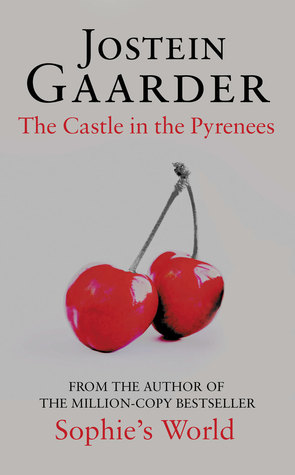 The Castle in the Pyrenees (2010) by Jostein Gaarder
