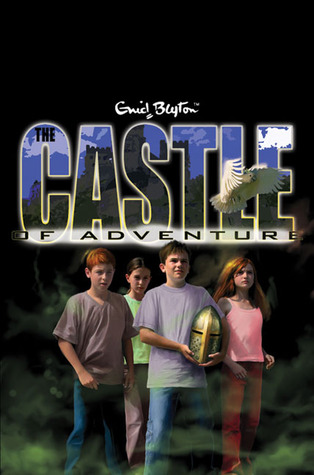The Castle of Adventure (2006) by Enid Blyton