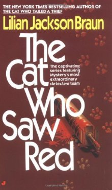 The Cat Who Saw Red (1986) by Lilian Jackson Braun