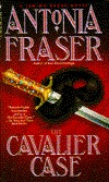 The Cavalier Case (1992) by Antonia Fraser