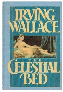 The Celestial Bed (1988) by Irving Wallace