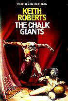 The Chalk Giants (1979) by Keith Roberts