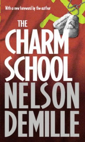 The Charm School (2015) by Nelson DeMille