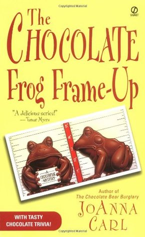 The Chocolate Frog Frame-Up (2003) by JoAnna Carl