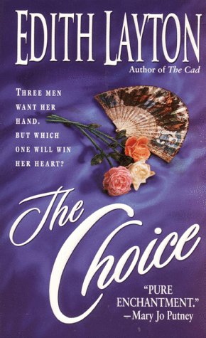 The Choice (1999) by Edith Layton