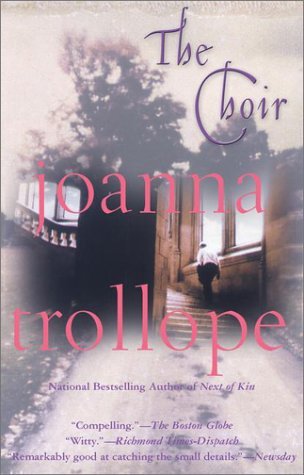 The Choir (2002) by Joanna Trollope