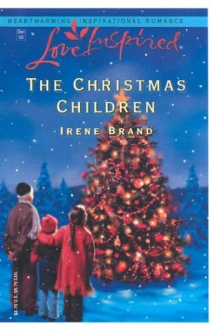 The Christmas Children (2003) by Irene Brand