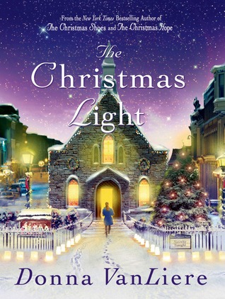 The Christmas Light (2014) by Donna VanLiere