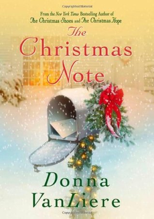 The Christmas Note (2011) by Donna VanLiere