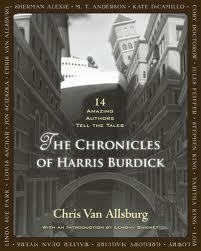 The Chronicles of Harris Burdick: 14 Amazing Authors Tell the Tales (2011) by Chris Van Allsburg