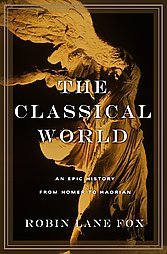 The Classical World: An Epic History from Homer to Hadrian (2006)