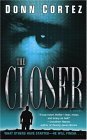 The Closer (2004) by Donn Cortez